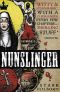 Nunslinger · The Complete Series