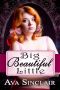 Big Beautiful Little