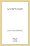 Acceptance: A Novel (The Southern Reach Trilogy)