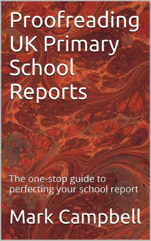 Proofreading UK Primary School Reports