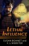 Lethal Influence