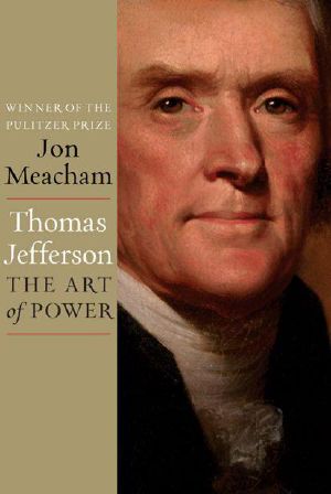 Thomas Jefferson · The Art of Power