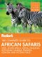 Fodor's the Complete Guide to African Safaris