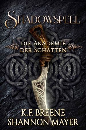 Shadowspell (Shadowspell - Die Akademie der Schatten 1) (German Edition)