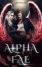 Alpha Fae: A Fated Mate Romance