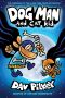 Dog Man and Cat Kid · From the Creator of Captain Underpants (Dog Man #4)