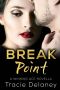 Break Point · A Winning Ace Novella