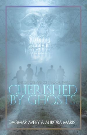 Cherished by Ghosts