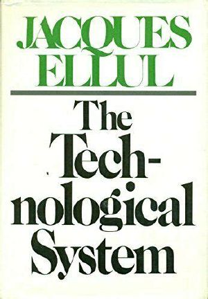 The Technological System