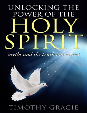 Holy Spirit Unlocking the Power of the Holy Spirit