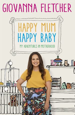 Happy Mum, Happy Baby