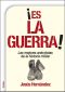 ¡Es la guerra! Las mejores anécdotas de la historia militar