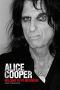 Welcome To My Nightmare · The Alice Cooper Story