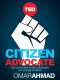 Citizen Advocate · How To Get Government to Move Mountains and Change The World