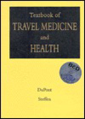 Textbook of Travel Medicine and Health