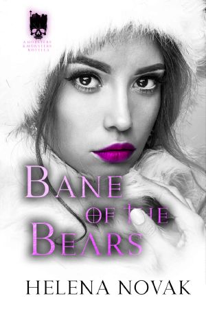 Bane of the Bears · Mobsters & Monsters Preludes, Book One