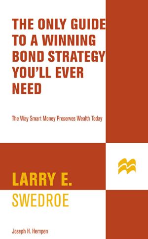 The Only Guide to a Winning Bond Strategy You'll Ever Need