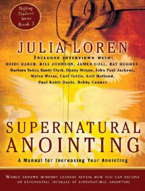 Supernatural Anointing · A Manual for Increasing Your Anointing (Shifting Shadows)