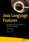 Java Language Features · With Modules, Streams, Threads, I/O, and Lambda Expressions