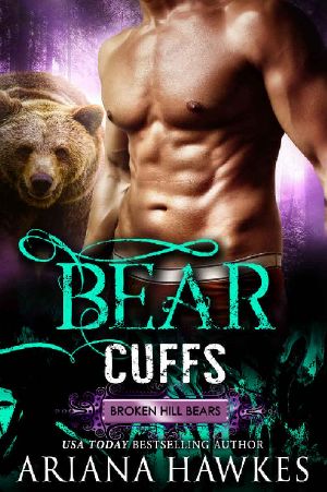 Bear Cuffs · Bear Shifter Romance (Broken Hill Bears Book 3)