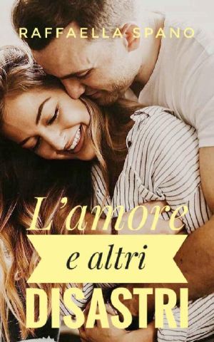 L'Amore E Altri Disastri