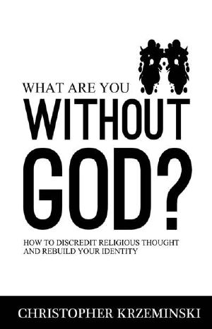 What Are You Without God?