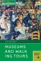 Museums and Walking Tours