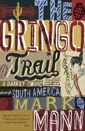 The Gringo Trail