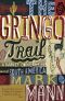 The Gringo Trail