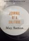 Journal of a Solitude · The Journals of Mary Sarton