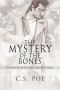 The Mystery of the Bones