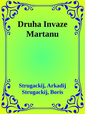 Druha Invaze Martanu