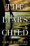 The Liar's Child, A Novel