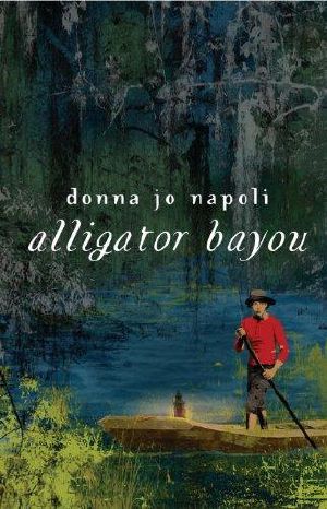 Alligator Bayou by Napoli, Donna Jo Paperback