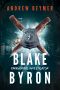 Blake Byron · Paranormal Investigator