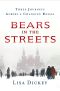 Bears in the Streets