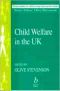 Child Welfare in the Uk, 1948 - 1998