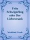 Fritz Schwigerling oder Der Liebestrank