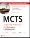 MCTS Microsoft Windows 7 Configuration Study Guide