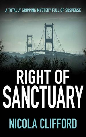 Right of Sanctuary: A totally gripping mystery full of suspense (The Welsh crime mysteries Book 4)