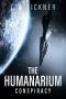 The Humanarium · Conspiracy