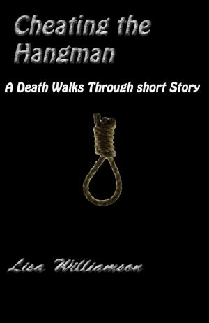 Cheating the Hangman (Death Walks Through, #6)