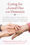 Caring for a Loved One With Dementia