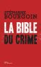 La Bible Du Crime