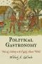 Political Gastronomy · Food and Authority in the English Atlantic World (Early American Studies)