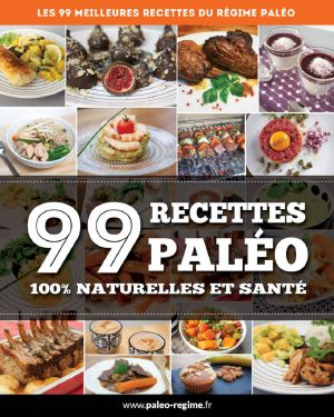 99 Recettes Paléo