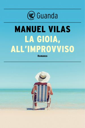 La Gioia, All'improvviso