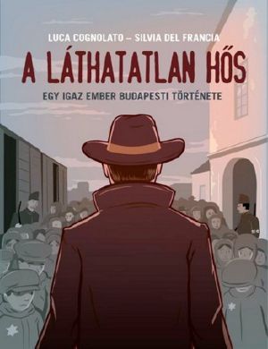 A láthatatlan hõs