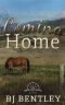 Coming Home (Medicine Wheel Book 1)