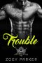 Trouble · Crooked Souls MC